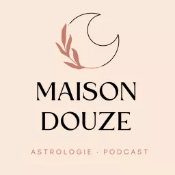 Maison Douze Podcast artwork