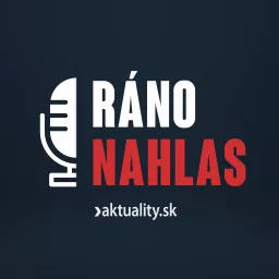 Ráno Nahlas Podcast artwork