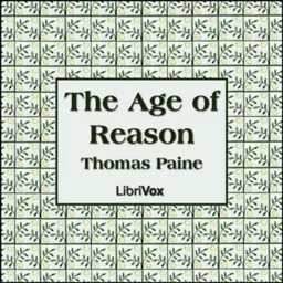 The Age of Reason (Unabridged) by Thomas Paine