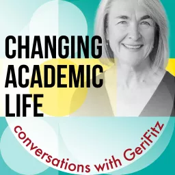 Changing Academic Life Podcast artwork