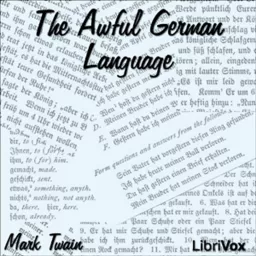 The Awful German Language by Mark Twain