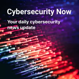 Daily Cyber Security News Podcast artwork