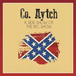 'Co. Aytch,' Maury Grays, First Tennessee Regiment or, A Side Show of the Big Show by Sam R. Watkins