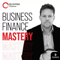 Business Finance Mastery Podcast artwork