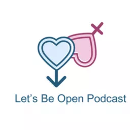 Introducing....Let's Be Open Podcast artwork