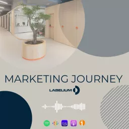 Marketing Journey by Labelium Podcast artwork