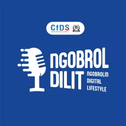 Ngobrol Dilit CfDS Podcast artwork