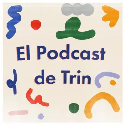 El Podcast de Trin artwork