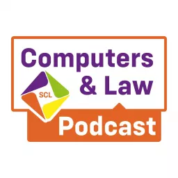 SCL Podcasts – Tech Law for Everyone