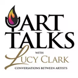 ART TALKS WITH LUCY CLARK; Conversations Between Artists Podcast artwork