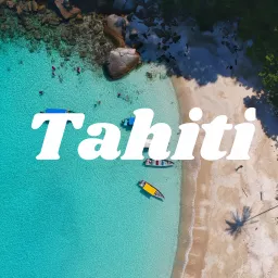 Tahiti Podcast artwork