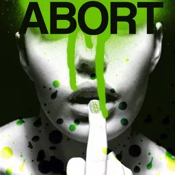 AbortCast: Interview Podcasts – ABORT Magazine artwork