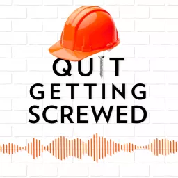Quit Getting Screwed Podcast artwork