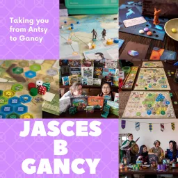 Antsy to Gancy - A Board Game Podcast artwork
