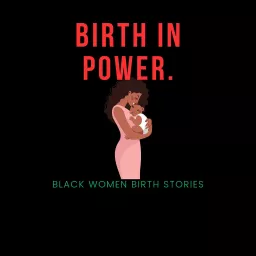Birth in Power Podcast artwork