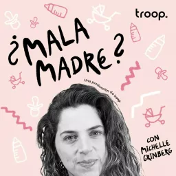 Mala Madre Podcast artwork