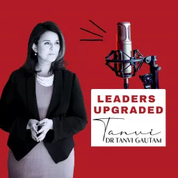 Leaders Upgraded Podcast artwork