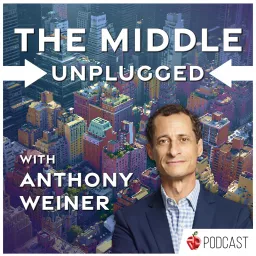 The Middle - UNPLUGGED with Anthony Weiner Podcast artwork