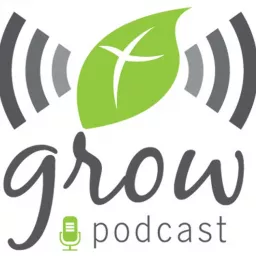 GROW God Reveals Our Way Podcast artwork