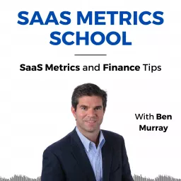 SaaS Metrics School Podcast artwork
