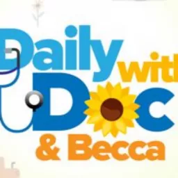 Daily With Doc and Becca Podcast artwork