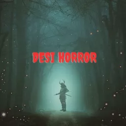 Desi Horror Podcast artwork