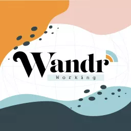 Wandr Working Podcast artwork