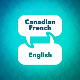 Canadian French Learning Accelerator Podcast artwork