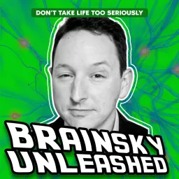 Brainsky Unleashed Podcast artwork