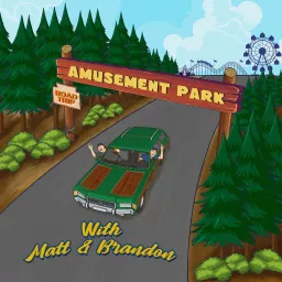 Amusement Park Road Trip Podcast artwork