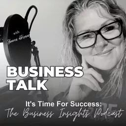 It's Time for Success: The Business Insights Podcast artwork