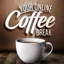 Your Online Coffee Break Podcast artwork