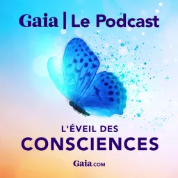 Gaia - Le Podcast artwork