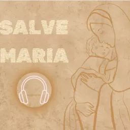 Salve Maria!! 😍