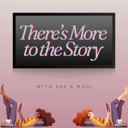 There’s More to the Story Podcast artwork