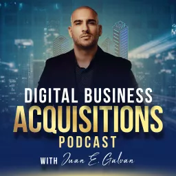 Digital Business Acquisitions Podcast artwork