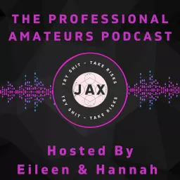 The Professional Amateurs Podcast artwork