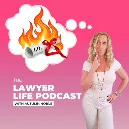 The Lawyer Life Podcast artwork