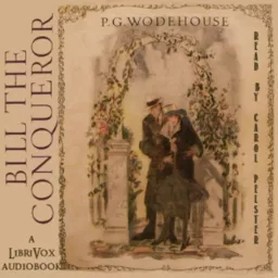 Bill the Conqueror by P. G. Wodehouse