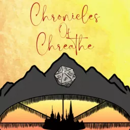 Chronicles of Chreathe Podcast artwork
