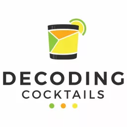 Decoding Cocktails Podcast artwork