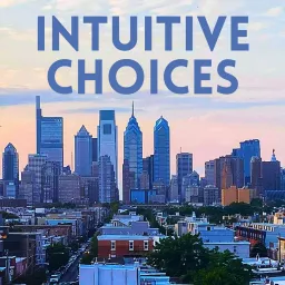 Intuitive Choices Podcast artwork
