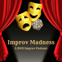 Improv Madness Podcast artwork