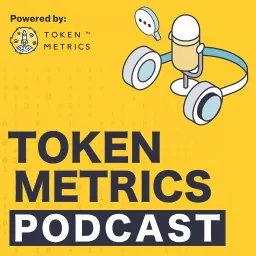 Token Metrics Podcast artwork