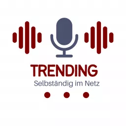 trending - Selbständig im Netz Podcast artwork