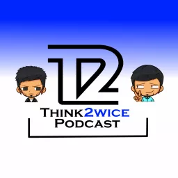 Think2wice Podcast artwork