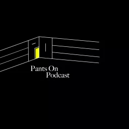 PantsOn Podcast artwork