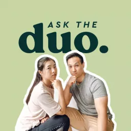 Ask The Duo Podcast artwork