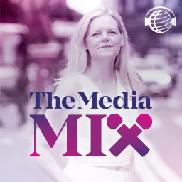 The Media Mix with Claire Atkinson Podcast artwork