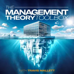 The Management Theory Toolbox Podcast artwork
